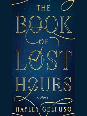 cover image of The Book of Lost Hours